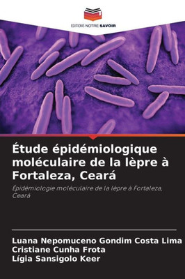 Ã‰tude Ã©pidÃ©miologique molÃ©culaire de la lÃ¨pre Ã  Fortaleza, CearÃ¡