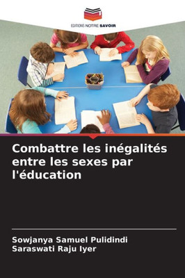 Combattre les inÃ©galitÃ©s entre les sexes par l'Ã©ducation