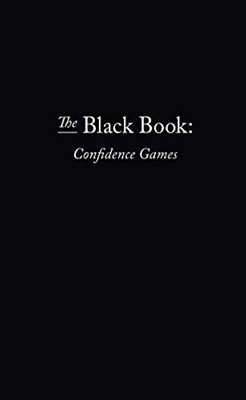 The Black Book : Confidence Games