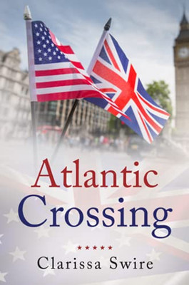 Atlantic Crossing - 9781716780721