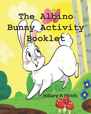 The Albino Bunny Activity Booklet