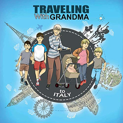 TRAVELING with GRANDMA : To ITALY