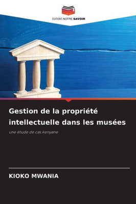 Gestion de la propriÃ©tÃ© intellectuelle dans les musÃ©es