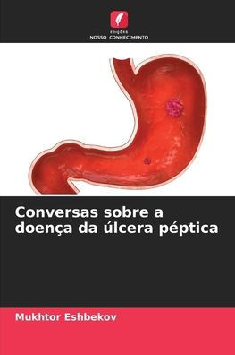 Conversas sobre a doença da úlcera péptica