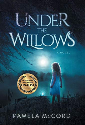 Under the Willows - 9781947392946