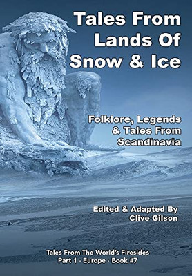 Tales From The Lands Of Snow & Ice