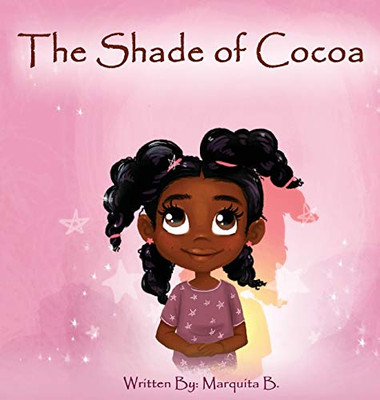 The Shade of Cocoa - 9781733018357