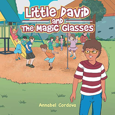 Little David and the Magic Glasses