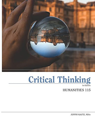 Critical Thinking : Humanities 115