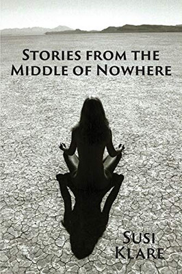 Stories From the Middle of Nowhere