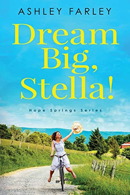 Dream Big, Stella! - 9781734629491