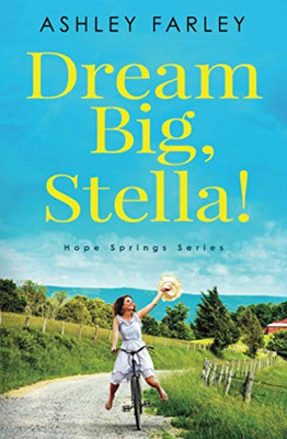 Dream Big, Stella! - 9781734629446