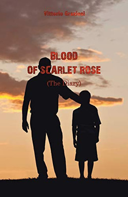 Blood of Scarlet Rose: (The Diary)