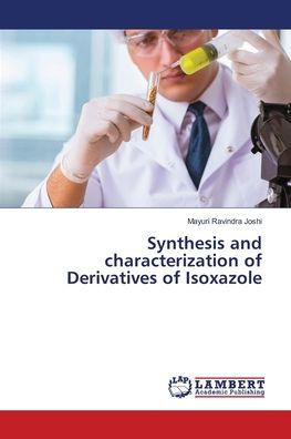 Synthesis and characterization of Derivatives of Isoxazole