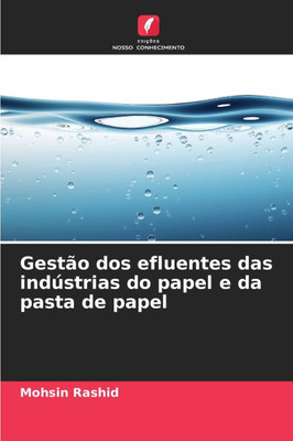 Gestão dos efluentes das indústrias do papel e da pasta de papel