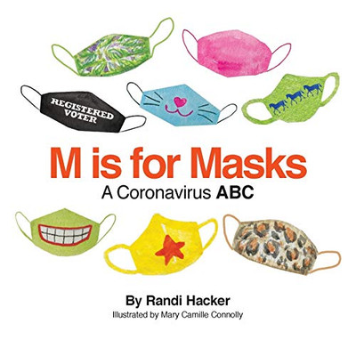 M Is for Masks : A Coronavirus ABC