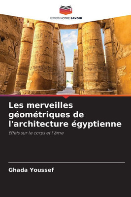 Les merveilles gÃ©omÃ©triques de l'architecture Ã©gyptienne