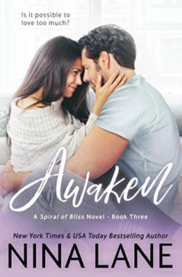 Awaken : A Spiral of Bliss Romance