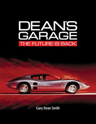 Dean's Garage : The Future is Back