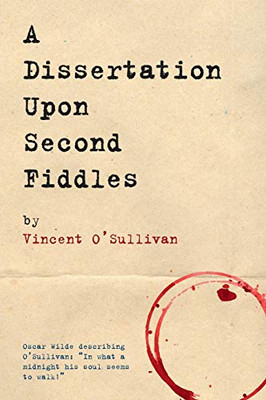 A Dissertation Upon Second Fiddles