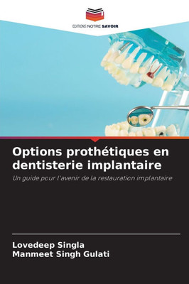Options prothÃ©tiques en dentisterie implantaire
