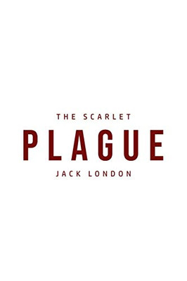 The Scarlet Plague - 9781800760356