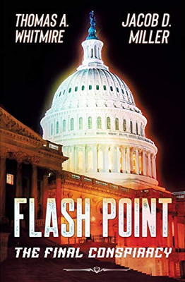 Flash Point : The Final Conspiracy