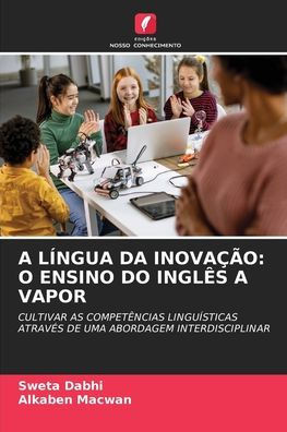 A LÃ­ngua Da InovaÃ§Ã£o: O Ensino Do InglÃªs a Vapor