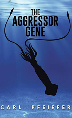 The Aggressor Gene - 9781952244285