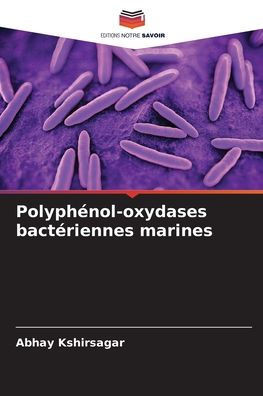 PolyphÃ©nol-oxydases bactÃ©riennes marines