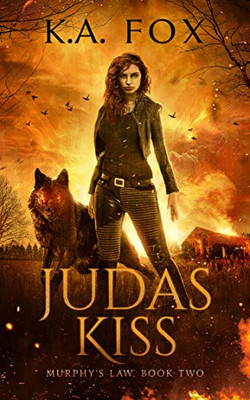 Judas Kiss : Murphy's Law Book Two