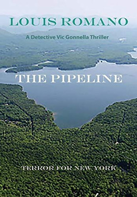 The Pipeline : Terror for New York