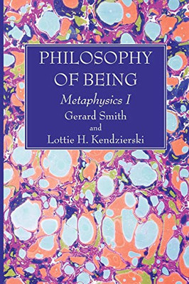 Philosophy of Being : Metaphysics I