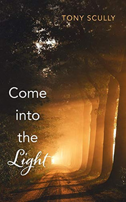 Come Into the Light - 9781725279964