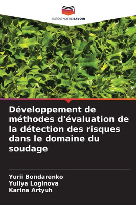 DÃ©veloppement de mÃ©thodes d'Ã©valuation de la dÃ©tection des risques dans le domaine du soudage