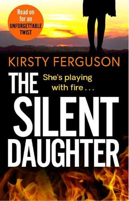 The Silent Daughter - 9781838898892