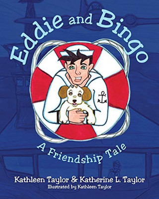 Eddie and Bingo : A Friendship Tale