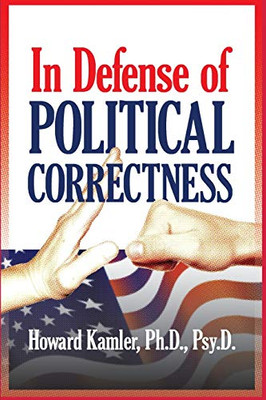 In Defense of Political Correctness