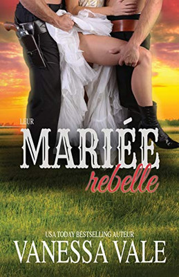 Leur mariée rebelle - 9781795951029