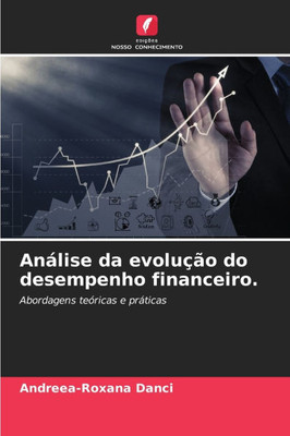 AnÃ¡lise da evoluÃ§Ã£o do desempenho financeiro.