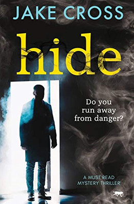 Hide : A Must Read Mystery Thriller