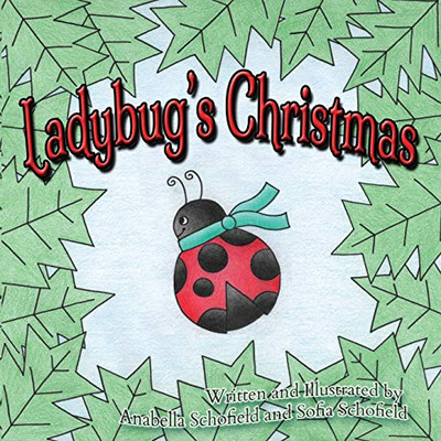 Ladybug's Christmas - 9781949598155