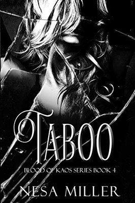Taboo, Blood of Kaos Series, Book 4