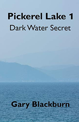 Pickerel Lake 1 : Dark Water Secret