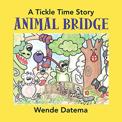 Animal Bridge : A Tickle Time Story