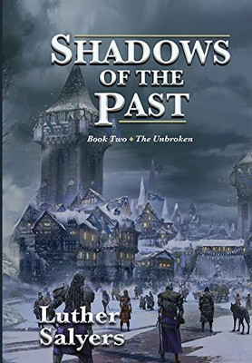 Shadows of the Past - 9781948679794