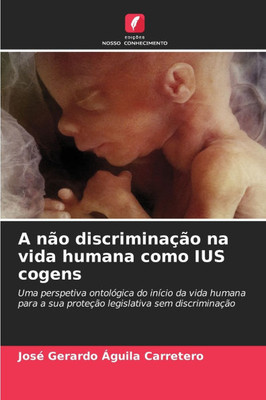 A não discriminação na vida humana como IUS cogens