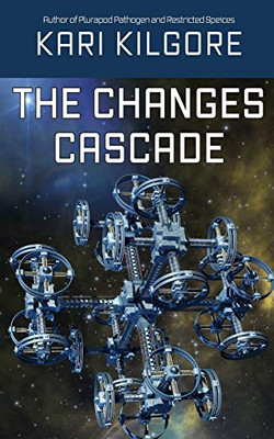 The Changes Cascade - 9781948890557