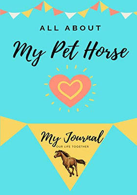 About My Pet Horse : My Pet Journal