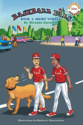 Baseball Pals : Book 6 Short Vowels